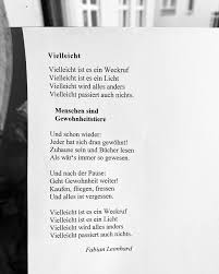 Mein Neues Gedicht Vielleicht Lyrik Poesie Deutschegedichte Zi Spruche Zitate Leben Weihnachtsgedichte Zum Nachdenken Inspiration Zitate