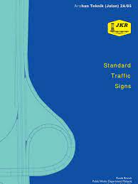 Overview road & bridge construction (2007) road & bridge construction (2019) electrical material english (2001) electrical material metric (2001) the contractors are contractually required to follow only the printed bound book njdot standard specifications for road and bridge construction. Arahan Teknik Jalan 2a 85 Standard Traffic Signs Traffic Road