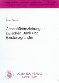 Als kleines oder mittleres unternehmen (kmu) der gewerblichen wirtschaft, existenzgründer und freiberufler in niedersachsen kann ihnen diese förderung langfristige investitionen ermöglichen oder. Geschaftsbeziehungen Zwischen Bank Und Existenzgrunder Grundung Innovation Und Beratung 20 Bohm Anne Amazon De Bucher