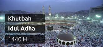 Khutbah idul adha terbaru 2021 m / 1442 h : Khutbah Idul Adha 1440 H Ibadah Qurban Dalam Perspektif Maqasid