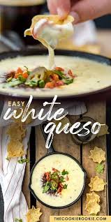 This Easy White Queso Dip Recipe Easy Queso Blanco Is Our Favorite White Queso Recipe Ever This Easy Whit In 2020 Queso Recipe White Queso Recipe Queso Recipe Easy