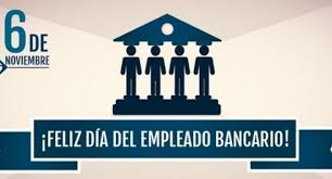 Resultado de imagen para mensaje por el dia del trabajador bancario