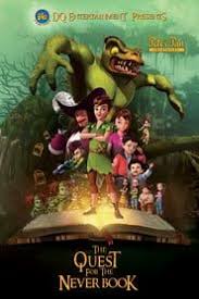 Peter Pan The Quest For The Never Book 2018 Watch Online Free Peter Pan Animated Movies Book Posters