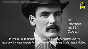 Author Dean Jobb Discusses How Victorian Era Serial Killer Dr. Thomas Neill  Cream Became A “Killing Machine”