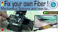Mechanical Splicing - How to Fix your own fiber and maintain your network  infrastructure