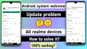Android System Webview Update Problems In All Realme Devices How To Solve It 100 Working Anu Tech Youtube