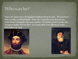 Vasco da gama's early life and first voyage to india. The Exploration Of Vasco Da Gama Ppt Download