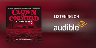 Clown in a Cornfield Audiobook by Adam Cesare