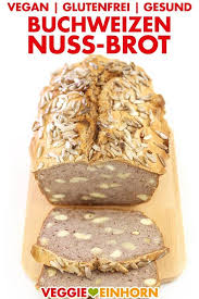 Buchweizen Nuss Brot Einfaches Gesundes Buchweizenbrot Selber Backen Buchweizenbrot Mit Buchweizenm Buchweizen Brot Glutenfreies Brot Glutenfreies Brot Backen