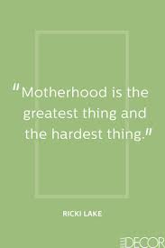 40 Best Mother S Day Quotes From Famous Moms Sweet And Relatable Quotes