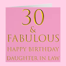 Handmade personalised birthday card daughter sister mum nan 18th,30th, 21st,40th. Daughter In Law 30th Birthday Card Still Totally Fabulous Hunts England