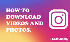 Here's how to save from the 'gram! How To Download Videos And Photos From Instagram Techcrom
