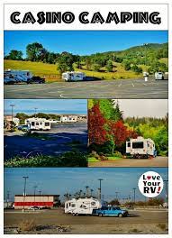 Casino Camping As An Rv Overnight Option Camping Checklist Travel Trailer Camping Rv Camping Tips