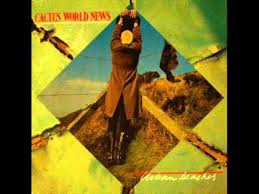 Dsus4 i'm choking back my fears. Cactus World News Church Of The Cold 1986 Youtube