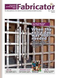 We specialize in custom iron work, from doors and fences to railings and staircases. May June 2014 O Mm Fabricator By Nomma Issuu