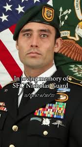 SFC Nicholas Guard lived with fierce devotion—to his country, to his team,  and most of all, to his family.