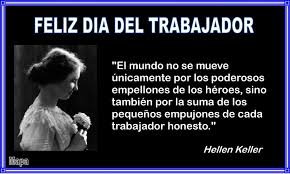 Federico galeano secretario general nacional s.s.i.p. Feliz Dia Del Trabajador Imagen Con Frase Imagenes Y Tarjetas