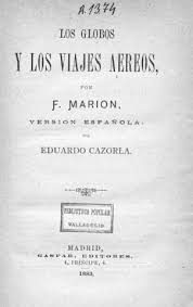 Biblioteca Digital de Castilla y León > Los globos y los viajes aéreos