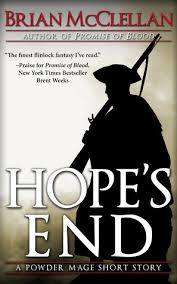 Hoped , hop·ing , hopes v. Hope S End Powder Mage 0 4 By Brian Mcclellan