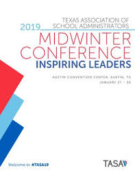 Applied as a support program in certain mentoring programs. 2019 Midwinter Conference Program By Texas Association Of School Administrators Issuu