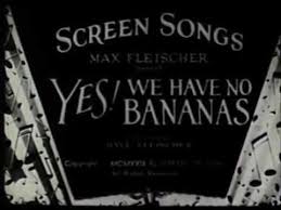 From the album the 50 best summer songs listen now buy song $0.89. Screen Songs Cartoon Yes We Have No Bananas Song 1930 Youtube