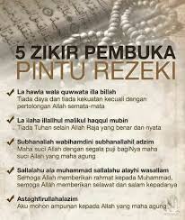 Selain alquran, hadits juga merupakan sumber keilmuan islam yang sudah banyak diteliti. Amalan Zikir Untuk Pembuka Pintu Rezeki Dan Murah Rezeki Islamic Quotes Muslim Quotes Islam Facts