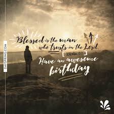 Birthday Wishes Bible Verse For Husband Birthday Ecards Dayspring Spiritual Birthday Wishes Birthday Wish For Husband Happy Birthday Son