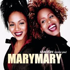 Stream Shackles (Praise You) (Maurice's Carnival 2000 Mix) by Mary Mary  Music