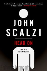 The very short fiction of john scalzi and other books by john scalzi. John Scalzi Reveals Cover And Excerpt Of Head On John Scalzi Novels Books