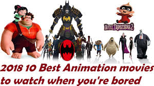 You know you have a surplus of entertainment at your fingertips, more movies to watch, shows to binge, and games to play than any generation before this is by no means a comprehensive list of what you should watch when you're bored, but it's a good start that's filled with a couple titles you. 2018 10 Best Animation Movies To Watch When You Re Bored Youtube