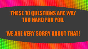 Community contributor can you beat your friends at this quiz? Mixed Trivia 10 Very Hard Questions Youtube