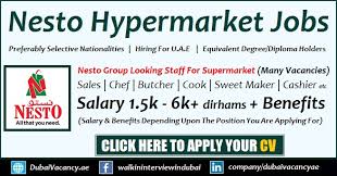 Start earning quickly, and get paid weekly. Nesto Hypermarket Jobs In Uae Latest Openings Drop Your Cv