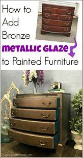 How To Add Bronze Metallic Glaze To Painted Furniture Metallic Painted Furniture Glazing Painted Furniture Furniture Diy
