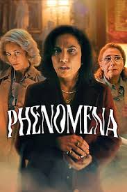 Phenomena (2023) directed by Carlos Therón • Reviews, film + cast •  Letterboxd