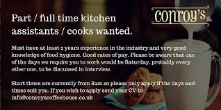 Retail sales, communication, pos, with customers, product knowledge, kitchen equipment, sales goals. Conroys Coffee House On Twitter Part Full Time Kitchen Assistants Cooks Wanted Send Your Cv To Info Conroyscoffeehouse Co Uk Jobs Coventry Cafe Staff Cook Https T Co A5pfrkwha9