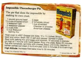 Bisquick Impossible Cheeseburger Pie Recipe Impossible Cheeseburger Pie Mom Made This All The Time Cheeseburger Pie Big Game Recipes Food For Special Event