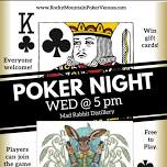 (Westminster) Wednesday Night Poker at Mad Rabbit...