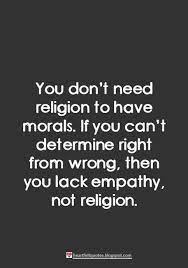 You don't need religion to have morals. Pin On Spirituality And Jesus