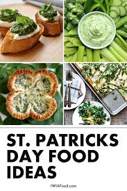 18 Delicious Ideas For St Patrick 39 S Day Party Iwia Food In 2020 St Patricks Food St Patrick Day Snacks St Patricks Day Food