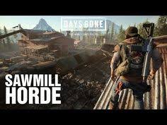 Days Gone Sawmill Horde Easy Method Youtube In 2020 Best Action Games Best Horror Movies Best Horrors