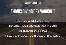 Check spelling or type a new query. Thanksgiving Running Workout