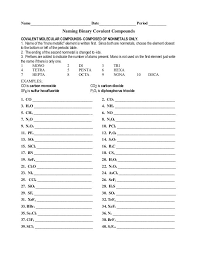 7 small blank space to the left to indicate your answer. Naming Covalent Compounds Worksheet Naming Binary Covalent Compounds Covalent Bonding Grief Worksheets Naming Compounds Worksheet