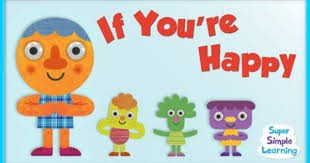 If You Re Happy Super Simple Songs Fun Songs For Kids Preschool Songs Super Simple Songs