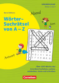 Die kinder werden von der ersten bis zur. Ratseln Und Uben In Der Grundschule Worter Suchratsel Von A Z Uber 500 Worter Des Grundwortschatzes Suchen Entdecken Lesen Und Schreiben Kopiervorlagen Klasse 2 3 Cornelsen