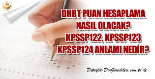 2020 yılında güncellenen puan türleri ve katsayılarına uygun olarak kpss puanınızı gerçeğe en yakın hesaplar! Dhbt Puan Hesaplama Nasil Olacak Kpssp122 Kpssp123 Ve Kpssp124 Ne Anlama Geliyor Dingorevlileri Com Tr