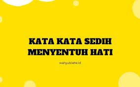 Ibu adalah sebagai tempatku untuk mengadu, dan hanya ibulah yang bisa membuatku menangis. Kata Kata Sedih Yang Menyentuh Hati Bikin Nangis