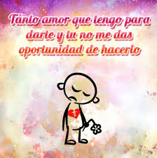 Imagenes Con Frases De Amor Imposible Y No Correspondido Mejores Imagenes Life Is Good Lily Life