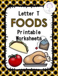 You may also add one of the many great recipes and food ideas. Letter T Foods Printable Worksheets By Souly Natural Creations Tpt