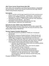 (4) untuk menubuhkan taska ,pengurus hendak mendapat. Akta Taman Asuhan Kanak Kanak 1984 Akta 308