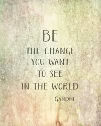 No hassle returns · free shipping · 10% off w/ email signup Gandhi Quote Be The Change Mixed Media By Ann Powell